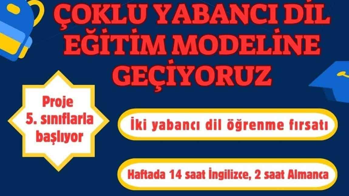 OKULUMUZ ÇOKLU YABANCI DİL EĞİTİM MODELİ UYGULAMASINA GEÇİYOR