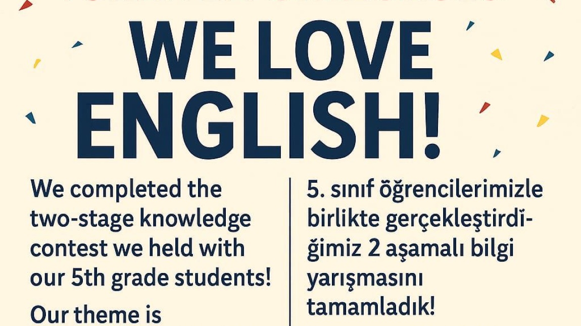 5.Sınıf İngilizce Bilgi Yarışmamızı Tamamladık.